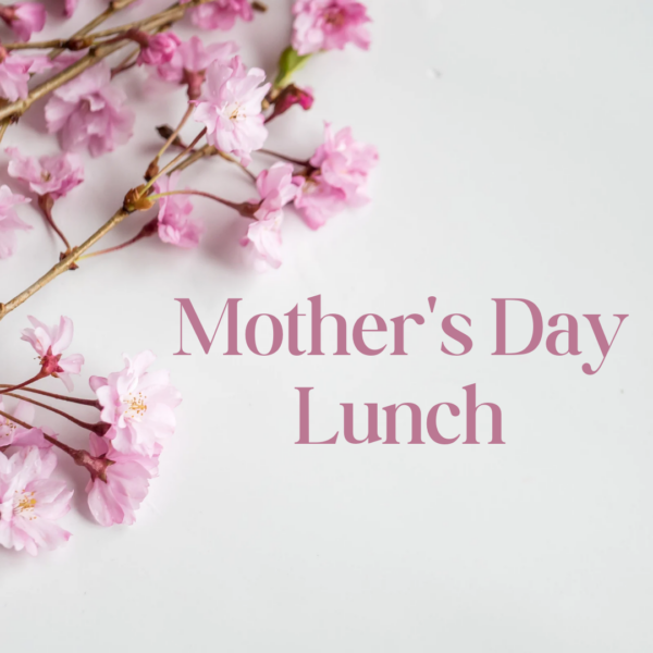 Mother's Day Lunch